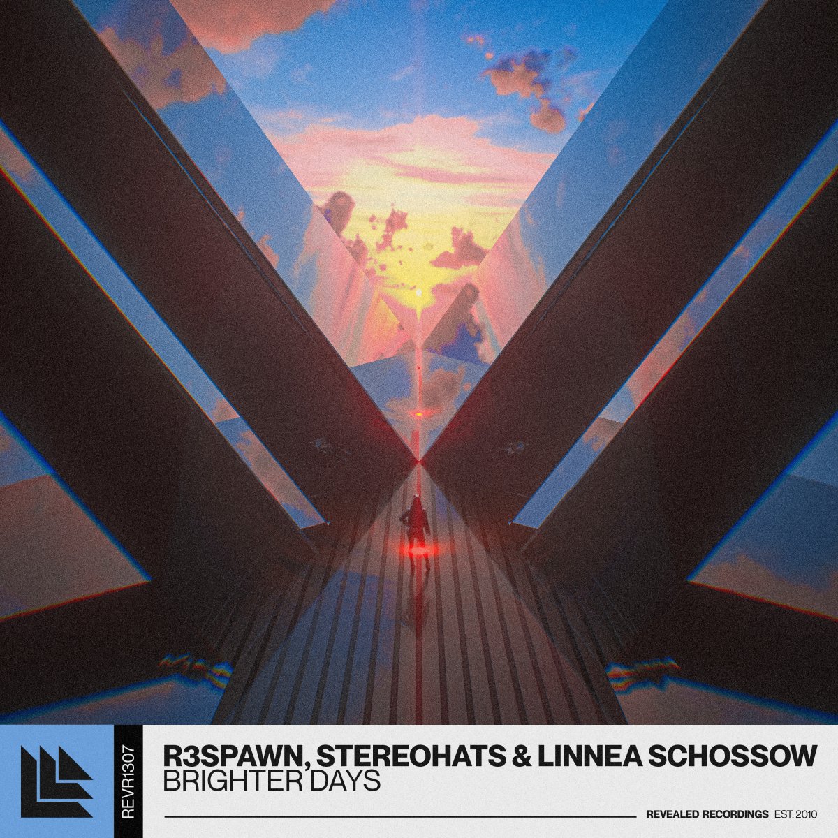 Brighter Days - R3SPAWN⁠,   Stereohats⁠ &.  Linnea Schossow⁠ 