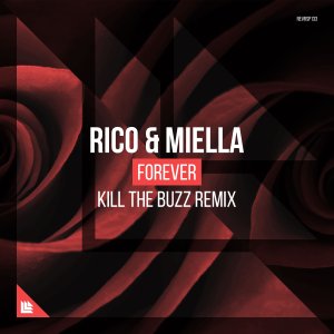 Forever (Kill The Buzz Remix) -
