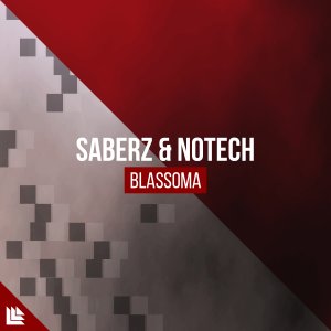 Blassoma - SaberZ & NoTech