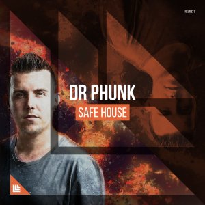 Safe House - Dr Phunk