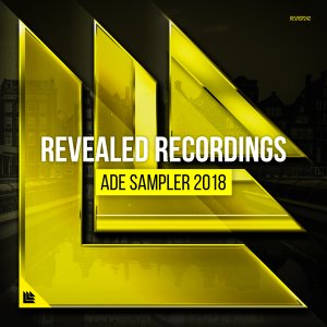 Revealed Recordings presents ADE Sampler 2018 - revealedrec