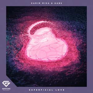 Superficial Love - Karim Mika & Gabs