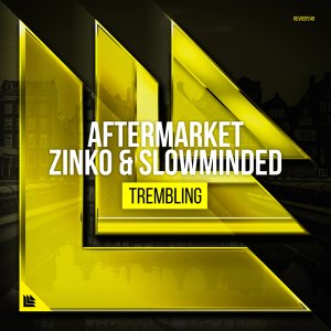 Trembling - Aftermarket, Zinko & Slowminded