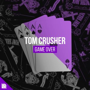 Game Over - Tom Crusher