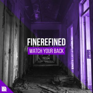 Watch Your Back - FineRefined