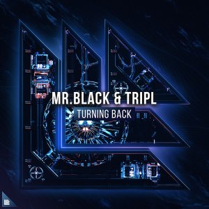 Turning Back - MR.BLACK⁠ & TripL⁠ 