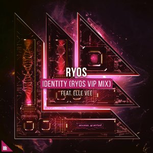 Identity (Ryos VIP Mix) - Ryos feat. Elle Vee