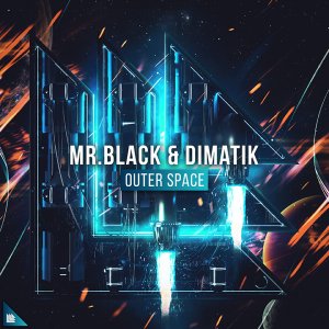 Outer Space - MR.BLACK & Dimatik