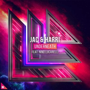 Underneath - Jac & Harri feat. Nino Lucarelli
