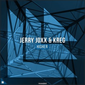 Higher - Jerry Joxx⁠ KREG⁠ 