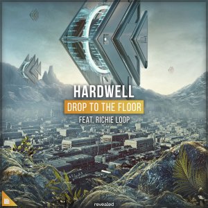 Drop To The Floor - Hardwell Richie Loop