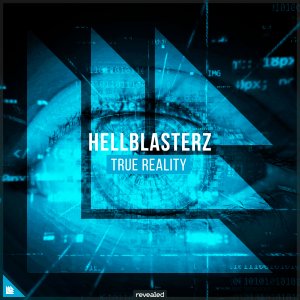 True Reality - Hellblasterz