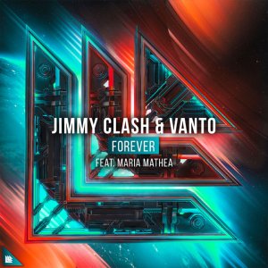 Forever - Jimmy Clash & Vanto feat. Maria Marthea
