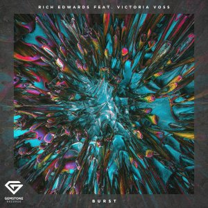 Burst - Rich Edwards Victoria Voss
