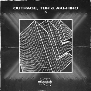 X - OUTRAGE TBR DJ AKI-HIRO