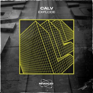 Explode - CALV