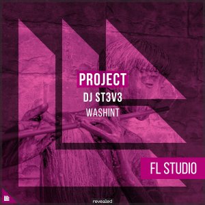 Washint (FL Studio Project) - DJ ST3V3
