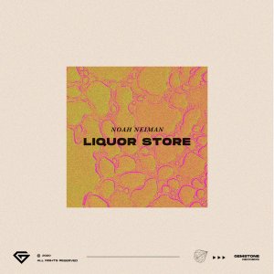 Liquor Store - Noah Neiman