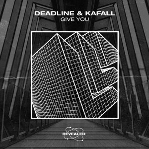 Give You - DEADLINE Kafall