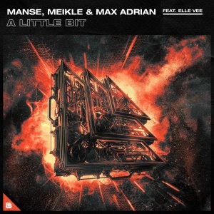 A Little Bit - Manse Meikle Max Adrian feat. Elle Vee