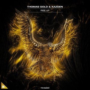 Rise Up - Thomas Gold & KAZDEN