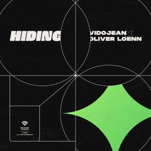 Hiding - Vidojean X Oliver Loenn