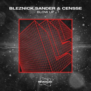 Blow Up - Bleznick Sander & Censse 