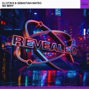 So Sexy - DJ ST3V3 & Sebastian Mateo