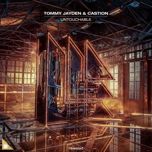 Untouchable - Tommy Jayden & Castion