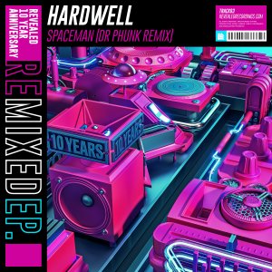 Spaceman (Dr Phunk Remix) - Hardwell