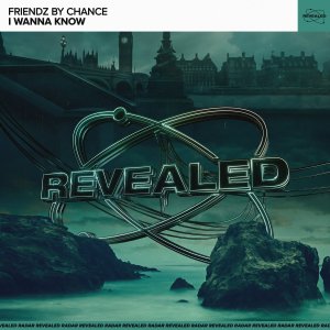 I Wanna Know - Friendz By Chance