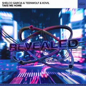 Take Me Home - Shelco Garcia & Teenwolf & Kovil
