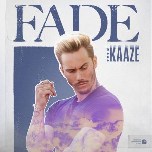 FADE - KAAZE