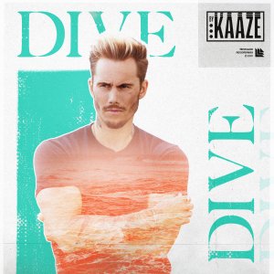 Dive - KAAZE