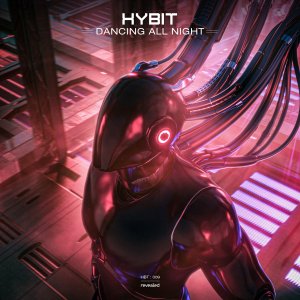 Dancing All Night - HYBIT