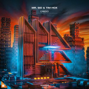 Credo - Mr. Sid & Tim Hox