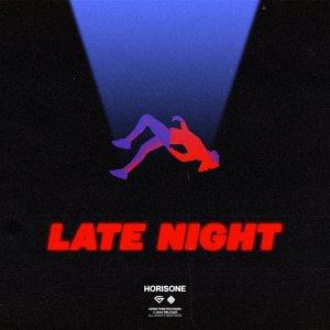 Late Night - Horisone