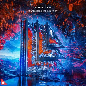 Darkness Into Light EP - Blackcode
