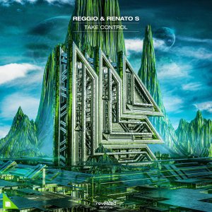 Take Control - REGGIO & Renato S