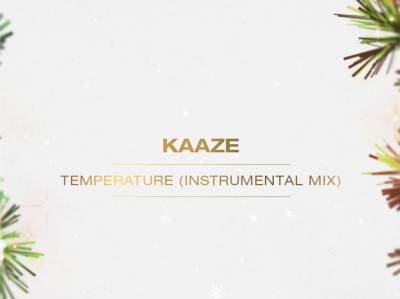 Temperature (Instrumental Mix) - KAAZEMAS 2021