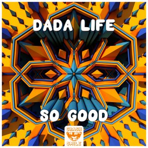 So Good - Dada Life