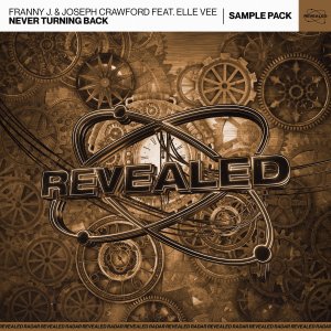 Never Turning Back (Sample Pack) - Franny J. & Joseph Crawford feat. Elle Vee