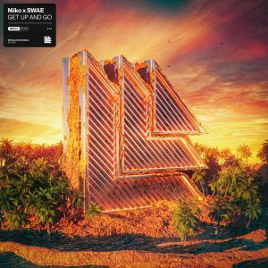 Get Up and Go - Niiko x SWAE⁠ 