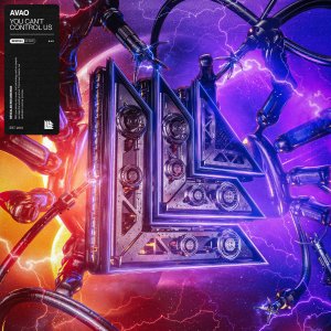 You Can't Control Us - Avao