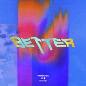 Better - Pink Panda