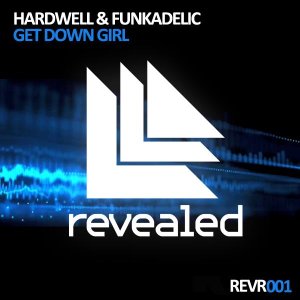 Get Down Girl - Hardwell & Dannic