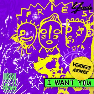 I Want You (Hardwell Remix) - La Fuente, Hardwell