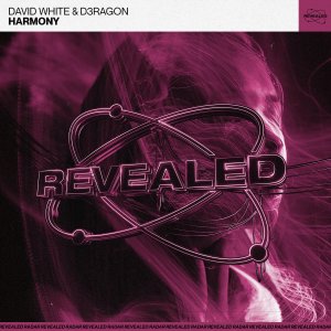 Harmony - DAVID WHITE & D3RAGON