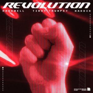 Revolution - Hardwell, Timmy Trumpet & Maddix