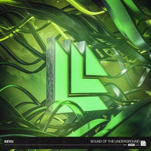 Sound Of The Underground - KEVU